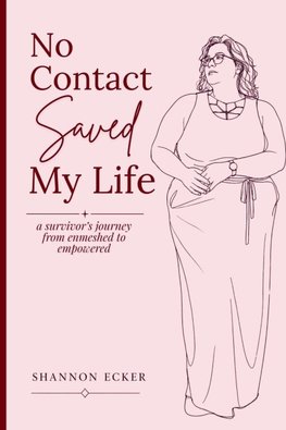 No Contact Saved My Life