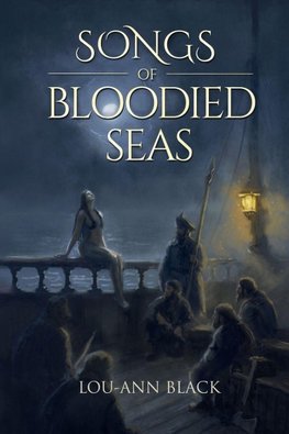 Songs of Bloodied Seas