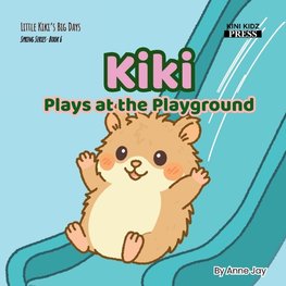 Kiki Plays at the Playground