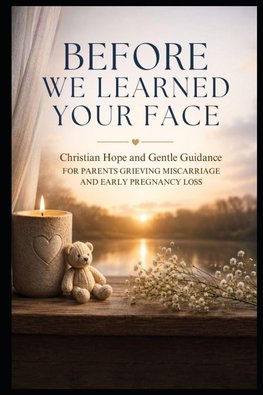 Before We Learned Your Face