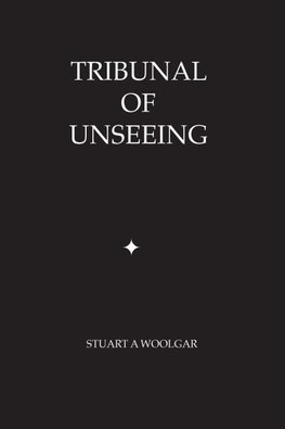 Tribunal of Unseeing