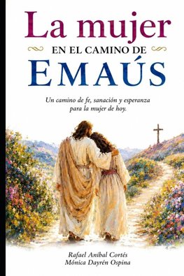 La Mujer en el Camino de Emaús