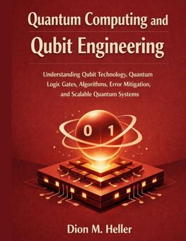 Quantum Computing and Qubit Engineering