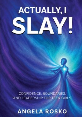 Actually, I Slay