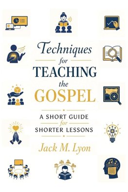 Techniques for Teaching the Gospel