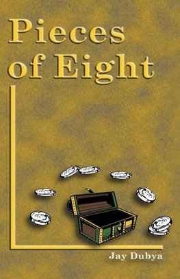 Pieces of Eight