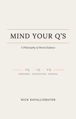 MIND YOUR Q's