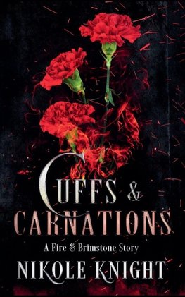 Cuffs & Carnations