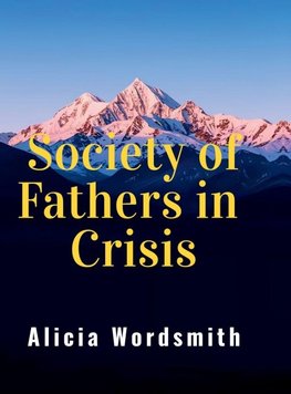Society of Fathers in Crisis