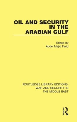 Oil and Security in the Arabian Gulf