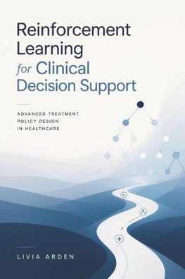 Reinforcement Learning for Clinical Decision Support