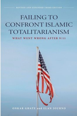 Failing to Confront Islamic Totalitarianism