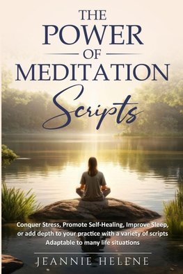 The Power of Meditation Scripts