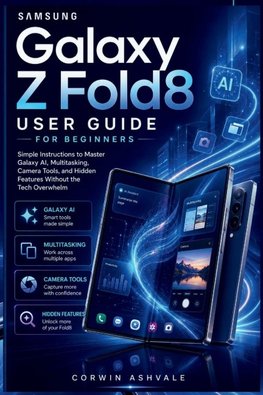 Samsung Galaxy Z Fold8 User Guide for Beginners