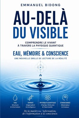 AU-DELÀ DU VISIBLE