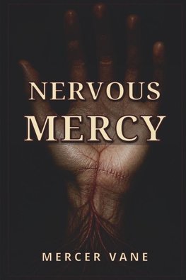 Nervous Mercy
