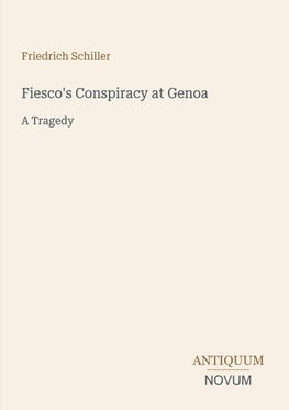 Fiesco's Conspiracy at Genoa