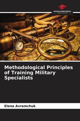 Methodological Principles of Training Military Specialists