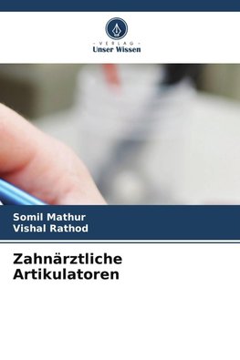 Zahnärztliche Artikulatoren