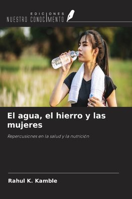 El agua, el hierro y las mujeres