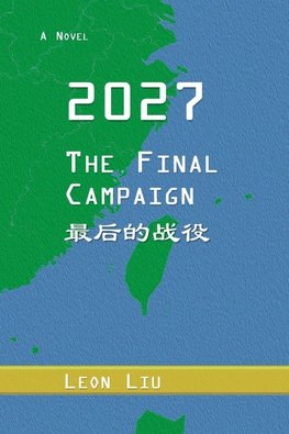 2027 The Final Campaign