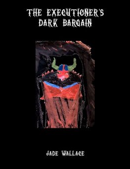 The Executioner's Dark Bargain