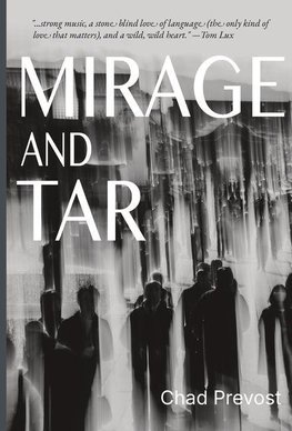 Mirage and Tar