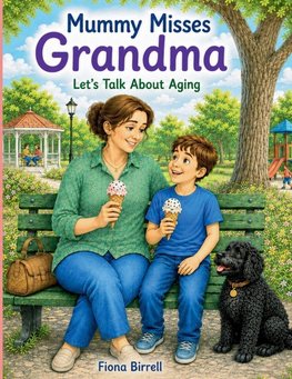 Mummy Misses Grandma