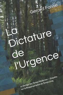 La Dictature de l'Urgence
