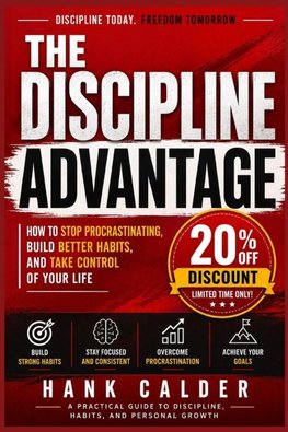 THE DISCIPLINE ADVANTAGE