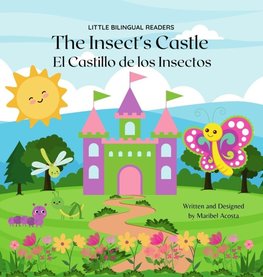 The Insect's Castle / El Castillo de los Insectos