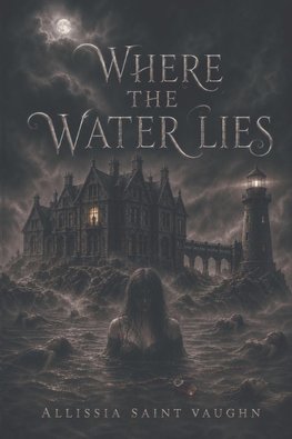 Where the Water Lies