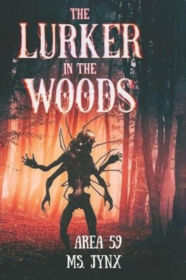 Lurker In The Woods
