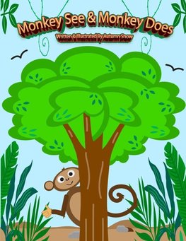 Monkey See & Monkey Does