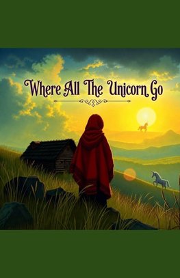 Where All The Unicorns Go