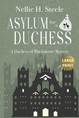 Asylum for a Duchess Large Print