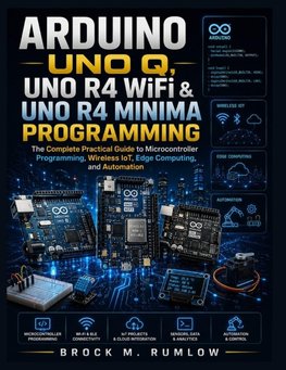 Arduino UNO Q, UNO R4 WiFi & UNO R4 Minima Programming