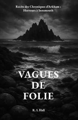 Vagues de folie