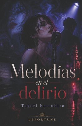 Melodías en el delirio