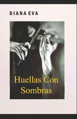 HUELLAS CON SOMBRAS