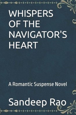 WHISPERS OF THE NAVIGATOR'S HEART