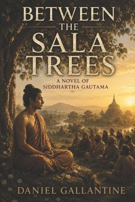 BETWEEN THE SALA TREES