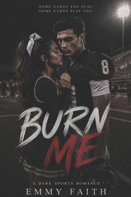 Burn Me
