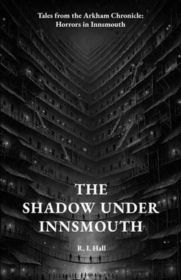 The Shadow Under Innsmouth