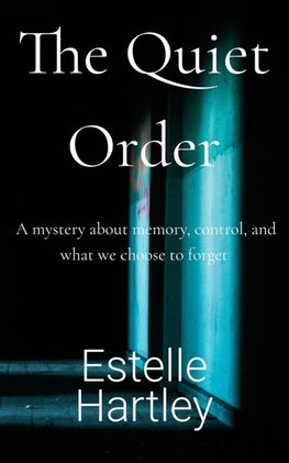 The Quiet Order