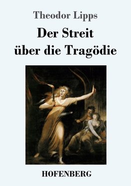 Der Streit über die Tragödie
