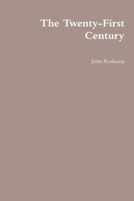 The Twenty-First Century