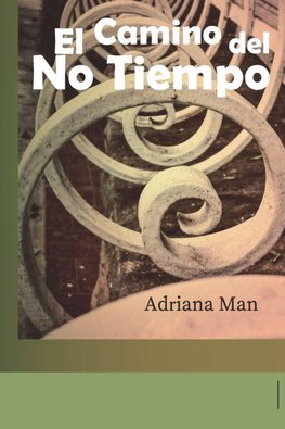 El Camino del No Tiempo