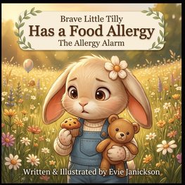 Brave Little Tilly Has a Food Allergy