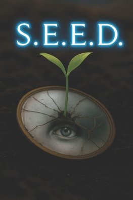 S.E.E.D.